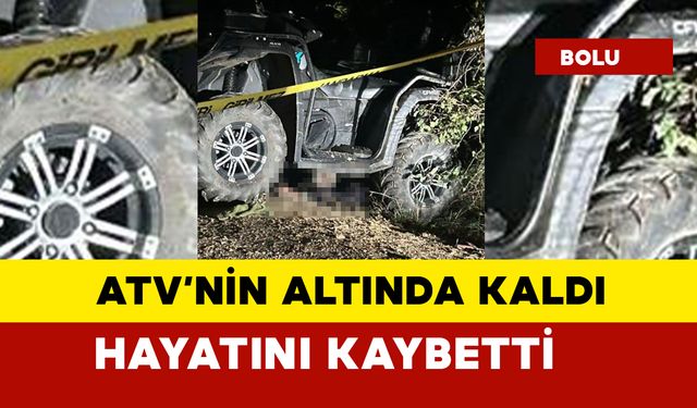 ATV'nin altında kalan sürücü öldü