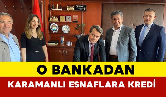 DenizBank'tan Karaman Esnaf Odaları Birliği üyelerine ticari kredi