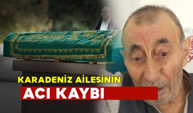 Karadeniz Ailesinin Acı Günü