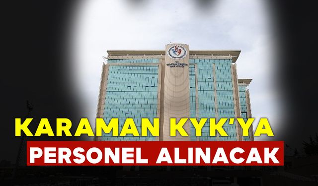 Karaman KYK Yurtlarına Personel Alınacak