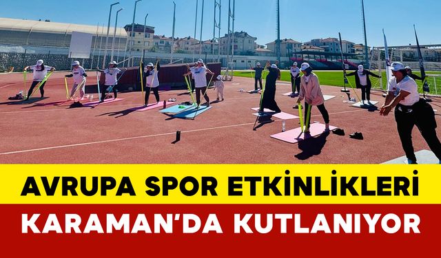 Karaman’da Avrupa Spor Haftası Etkinlikleri Kutlanıyor