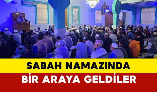 Karaman'da sabah namazında coşkulu buluşma