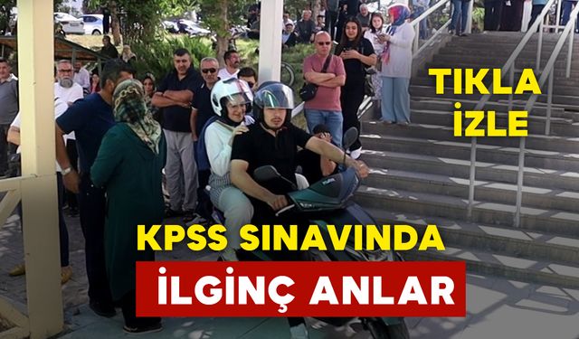 KPSS sınavında ilginç anlar: motor ile kapıya kadar gitti