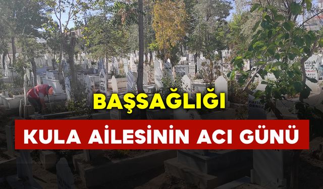 Kula Ailesinin Acı Günü