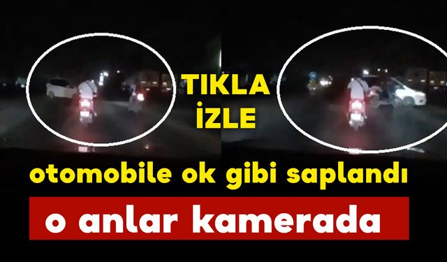 Motosiklet otomobile ok gibi saplandı: o anlar kamerada