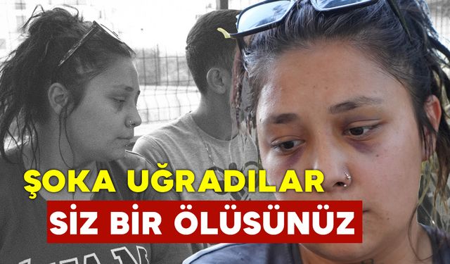 Tedavi için gittiği hastanede “Siz ölüsünüz” dediler