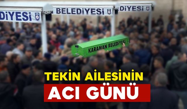 Tekin Ailesinin Acı Günü