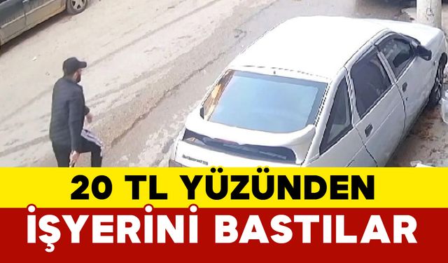 20 TL yüzünden iş yerini silahla bastılar