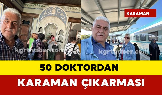 50 doktordan Karaman çıkarması