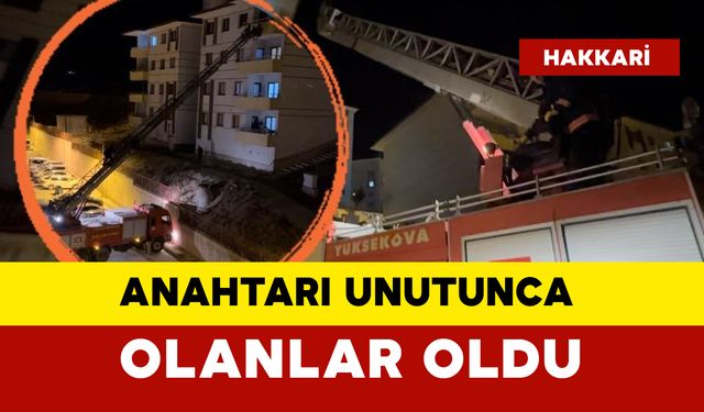 Anahtarı unutunca olanlar oldu