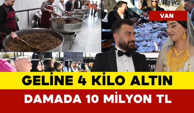 Aşiret düğününde geline 4 kilo altın damada 10 milyon TL takı