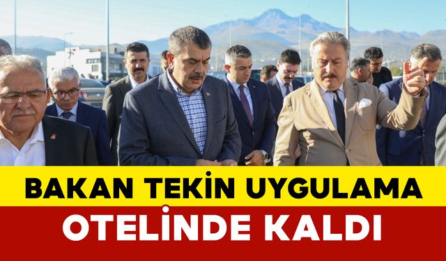 Bakan Tekin tasarruf tedbirlerine uydu, uygulama otelinde kaldı