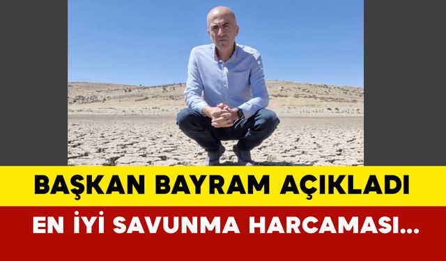 Başkan Bayram en iyi savunma harcamasını açıkladı