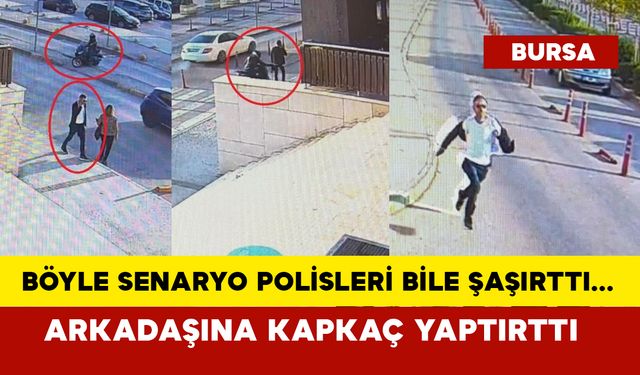 Böyle senaryo polisleri bile şaşırttı! Arkadaşına kapkaç yaptırttı