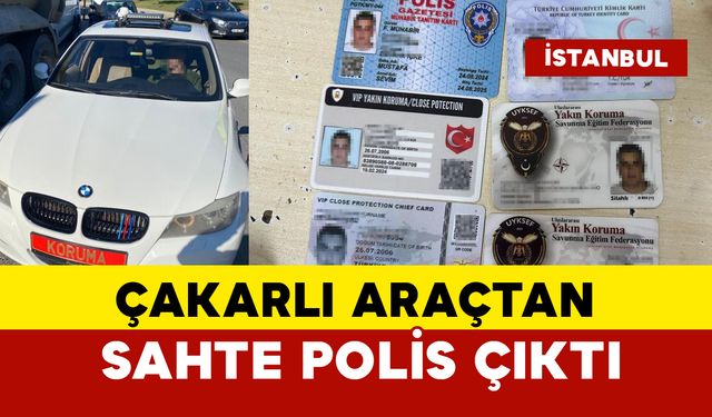 Çakarlı araçtan çıkan polis sahte çıktı