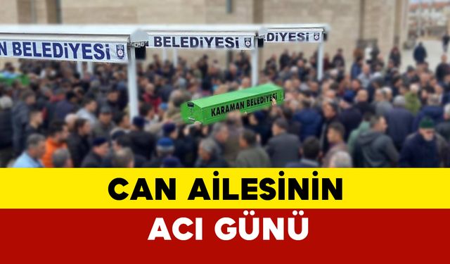 Can Ailesinin Acı Günü