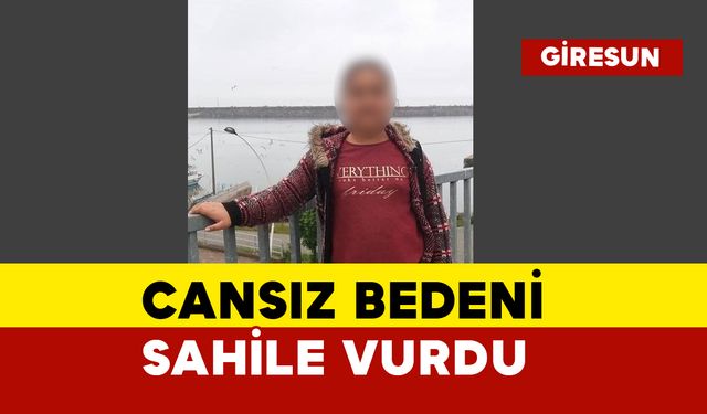 Cansız bedeni sahile vurdu