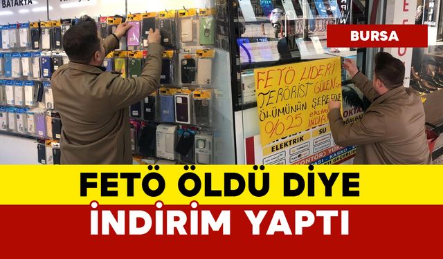 FETÖ öldü diye indirim kampanyası başlattı