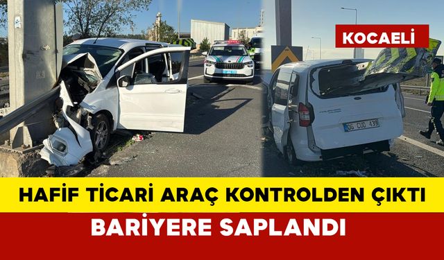 Hafif ticari araç kontrolden çıktı bariyere saplandı