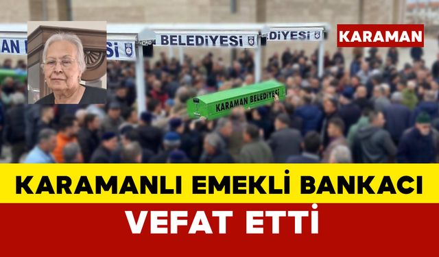 Halk Bankasından Emekli Bankacı Vefat Etti