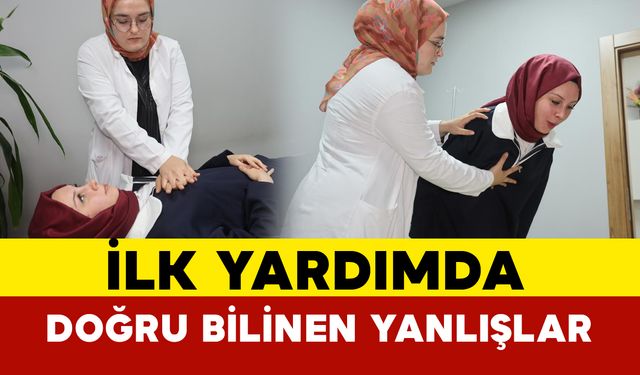 İlk yardım bilenler bu haber size yanlış biliyor olabilirsiniz