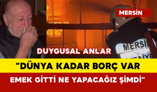 İş yerinin yanışını ağlayarak izledi