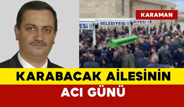 Karabacak Ailesinin Acı Günü