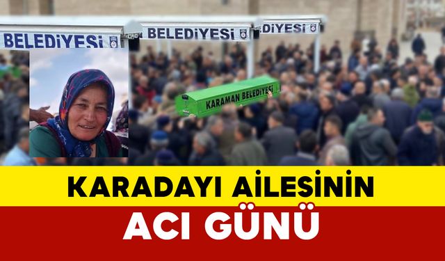 Karadayı Ailesinin Acı Günü