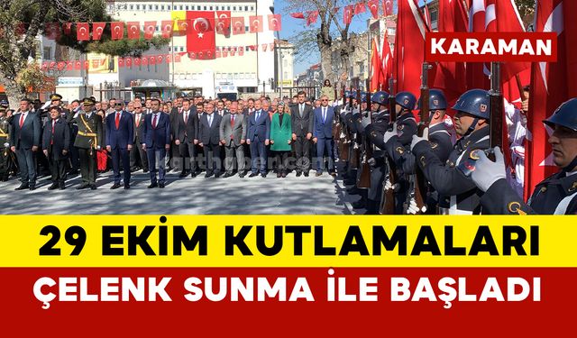 Karaman’da 29 Ekim kutlamaları çelenk sunma ile başladı