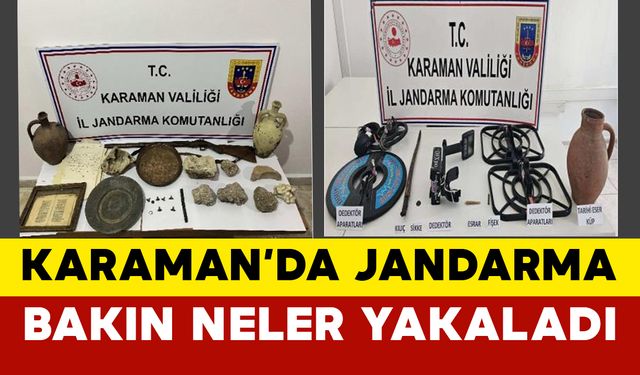 Karaman'da Jandarma bakın neler yakaladı