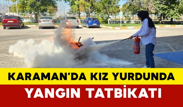 Karaman'da KYK Kız yurdunda yangın tatbikatı