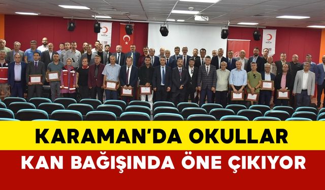 Karaman'da okullar kan bağışında öne çıkıyor