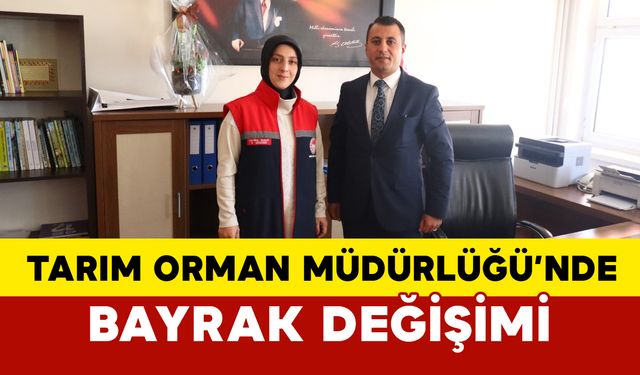 Karaman'da Tarım Orman Müdürlüğü'nde bayrak değişimi