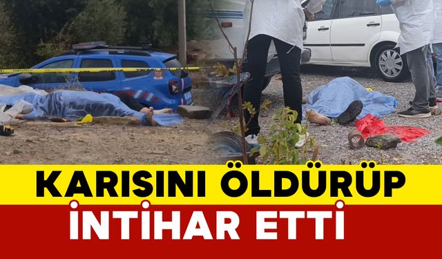 Antalya'da Karısını av tüfeğiyle öldürüp aynı silahla intihar etti