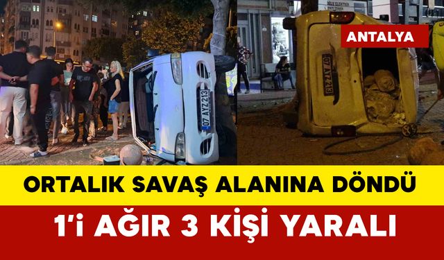 Kazada ortalık savaş alanına döndü: 1'i ağır 3 yaralı