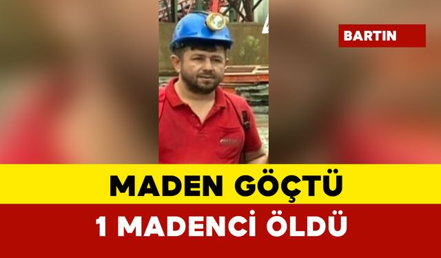 Madende göçük altında kalan işçi öldü