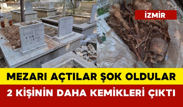 Mezarı açtılar kimliği belirsiz 2 kişinin daha kemiği çıktı