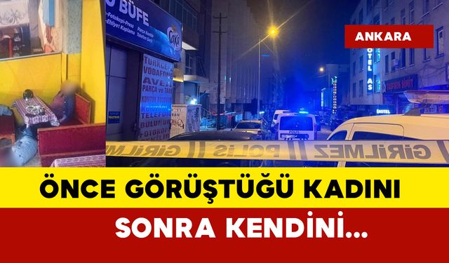 Önce görüştüğü kadını sonra kendini vurdu