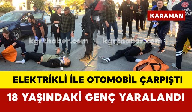 Otomobille elektrikli bisiklet çarpıştı: 1 yaralı