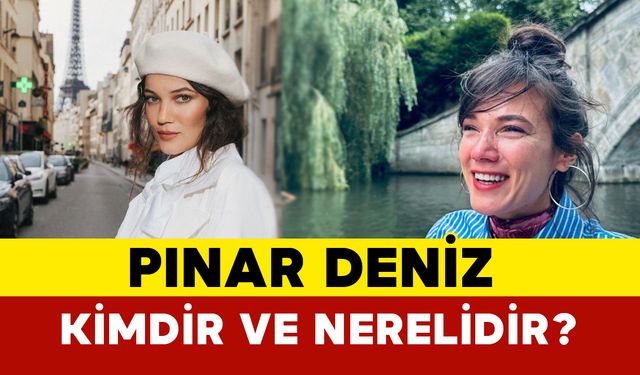 Pınar Deniz kimdir ve nerelidir?