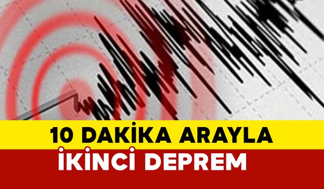 Son Dakika: Sivas'ta 10 dakika arayla 4.1 büyüklüğünde ikinci deprem