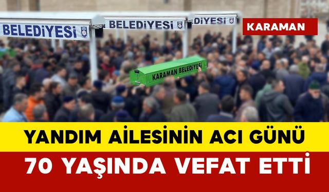 Yandım ailesinin acı günü