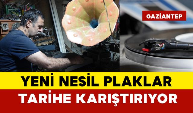 Yeni nesil plaklar antika gramofonları tarihe karıştırıyor