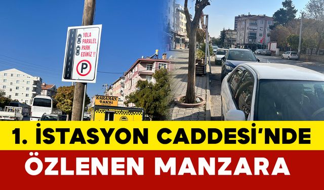 1. İstasyon Caddesi’nde Özlenen Manzara