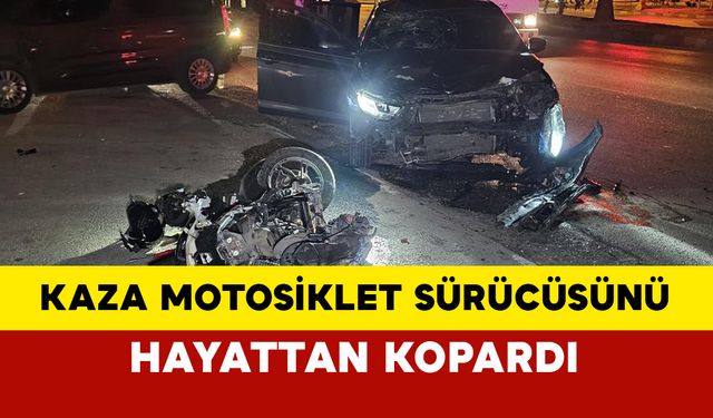 Adana'da kaza motosiklet sürücüsünü hayattan kopardı