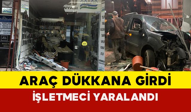 Araç İş Yerine Girdi: 1 Yaralı