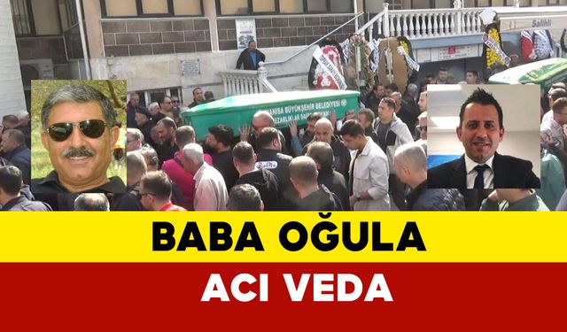 Baba oğula acı veda