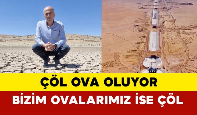 Başkan Bayram: “Çöl Ova Oluyor, Bizim Ovalarımız Çöl Oluyor”