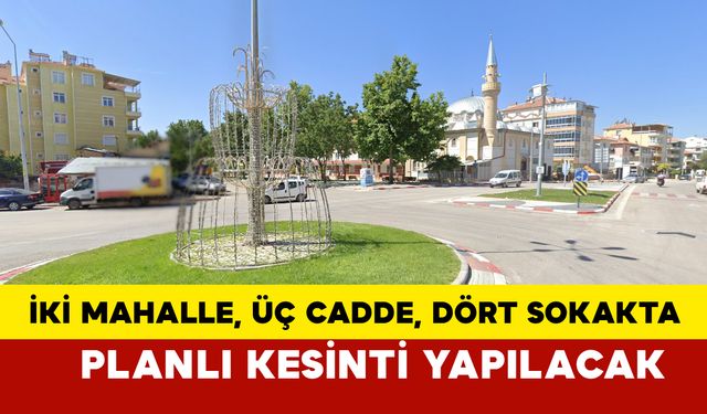 Beş Saatlik Elektrik Kesintisi Yapılacak