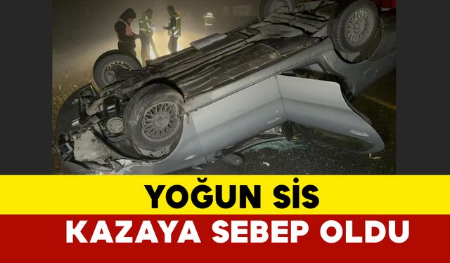 Bolu Dağı’nda Yoğun Siste Trafik Kazası: 3 Yaralı